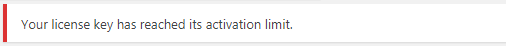 Your license key has reached activation limit