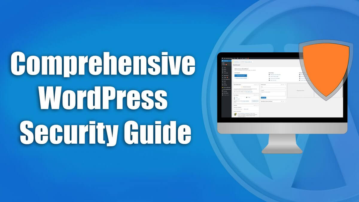 How to Secure your WordPress Website - Full Guide for WordPress ...