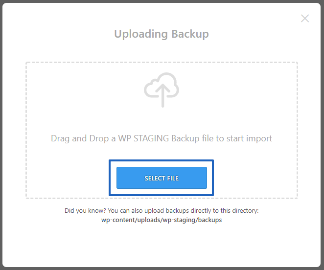 Select the WP STAGING Backup File