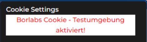 Borlabs Cookie - Testumgebung aktiviert!