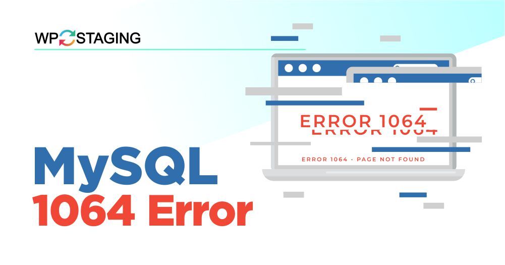How to Fix the MySQL 1064 Error?