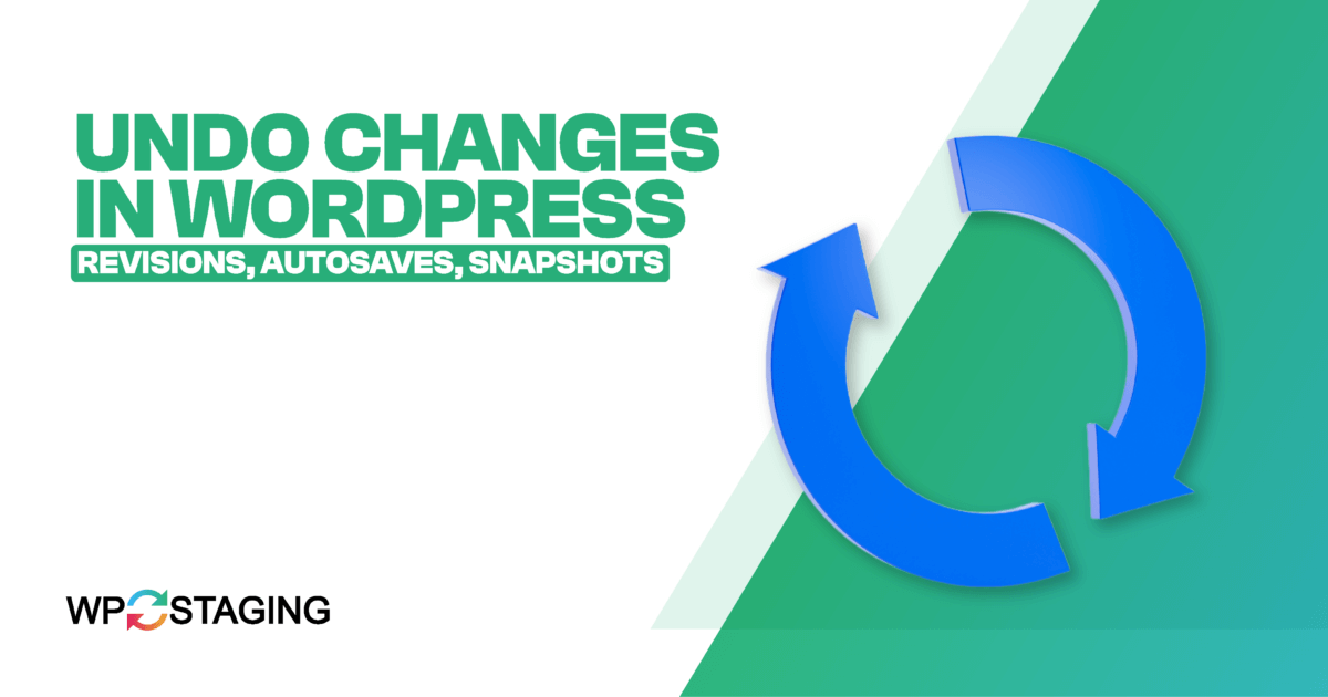 How to Undo Changes in WordPress (Revisions, Autosaves, Snapshots)