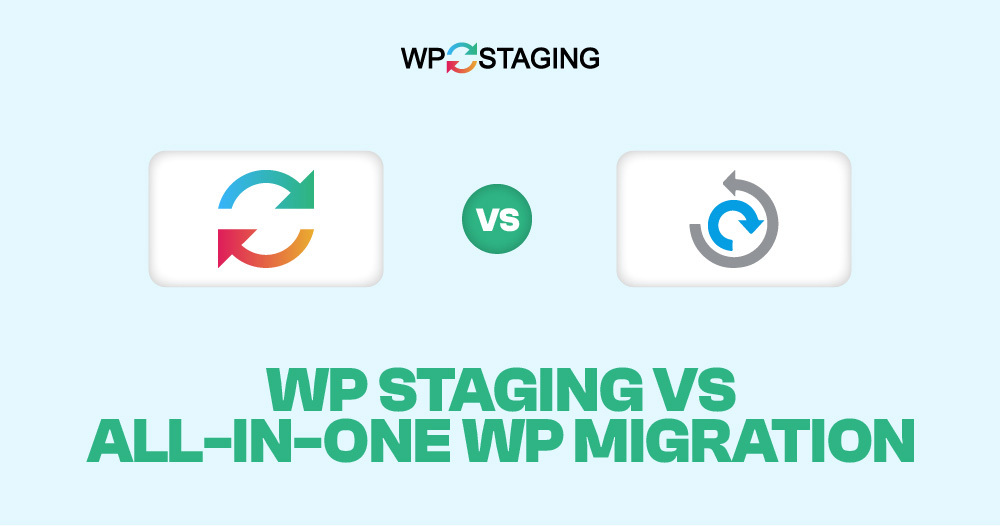 WP Staging vs All-in-one WP Migration