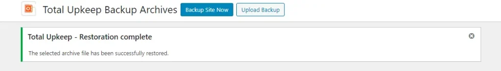 Total Upkeep Backup Successfully Restore