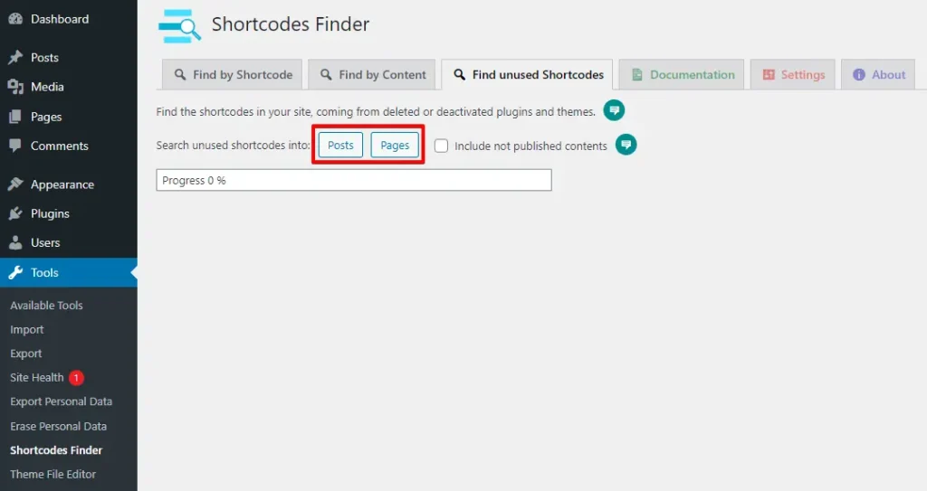 In the "Shortcode Finder" plugin, select the content type (e.g., posts, pages, or custom post types)